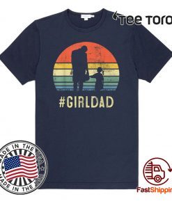 Father And Daughter Vintage GirlDad Gift For Family Lover 2020 T-Shirt