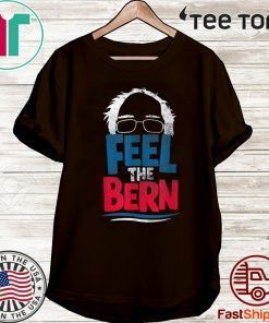 Feel The Bern Bernie Sanders 2020 Bernie Hair Vote President 2020 T-Shirt