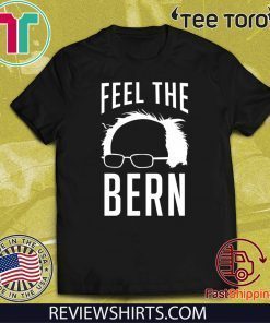 Feel The Bern Bernie Sanders 2020 T-Shirt