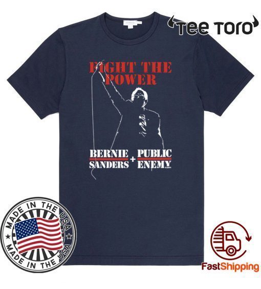 Bernie Sanders Fight The Power Bernie Sanders And Public Enemy Official T-Shirt