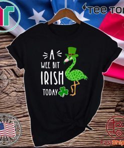 Flamingo A Wee Bit Irish Today 2020 St. Patrick's day Official T-Shirt