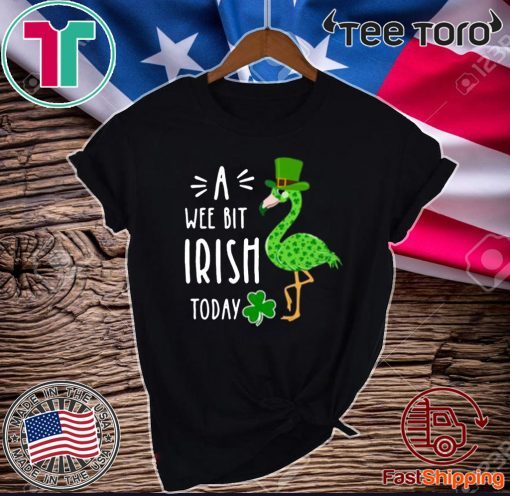 Flamingo A Wee Bit Irish Today 2020 St. Patrick's day Official T-Shirt