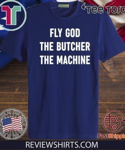 Fly God The Butcher The Machine Official T-Shirt