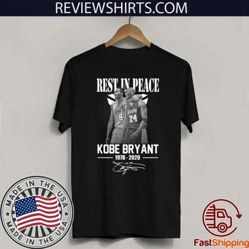 REST IN PEACE KOBE BRYANT 1978 2020 SIGNATURE FOR T-SHIRT