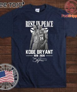 REST IN PEACE KOBE BRYANT 1978 2020 SIGNATURE FOR T-SHIRT