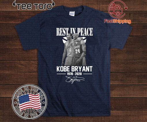 REST IN PEACE KOBE BRYANT 1978 2020 SIGNATURE FOR T-SHIRT