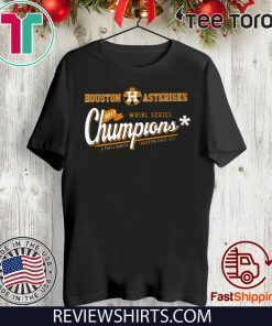 HOUSTON ASTERISKS CHUMPIONS HOT 2017 T-SHIRT