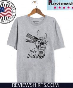 Hairstylist Hair Hustler Official T-Shirt