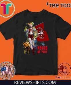 Harley Quinn San Francisco 49ers Of Prey Funny T-Shirt