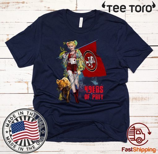 Harley Quinn San Francisco 49ers Of Prey Funny T-Shirt