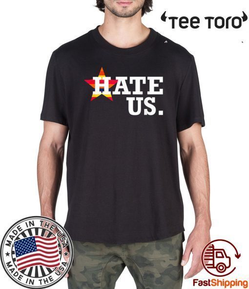 Hate Us Houston Baseball Proud Fan Graphic 2020 T-Shirt