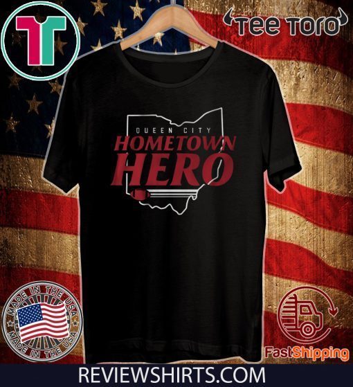 Hometown Hero Shirt - Cincinnati Football Hot T-Shirt