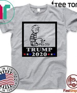 Donald Trump Pee On Pelosi 2020 Shirt