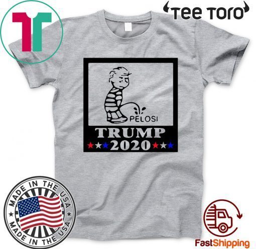 Donald Trump Pee On Pelosi 2020 Shirt