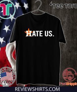 Houston Astros Hate Us Classic T-Shirt