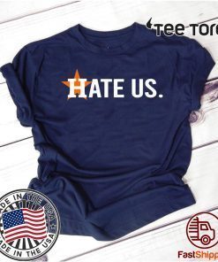Houston Astros Hate Us Classic T-Shirt