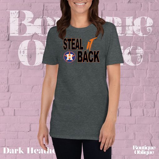 Houston Astros Shirt Steal it Back Astros Official T-Shirt