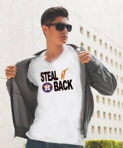 Houston Astros Steal It Back Limited Edition T-Shirt