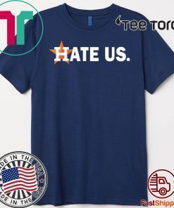 Houston Astros hate us Official T-Shirt