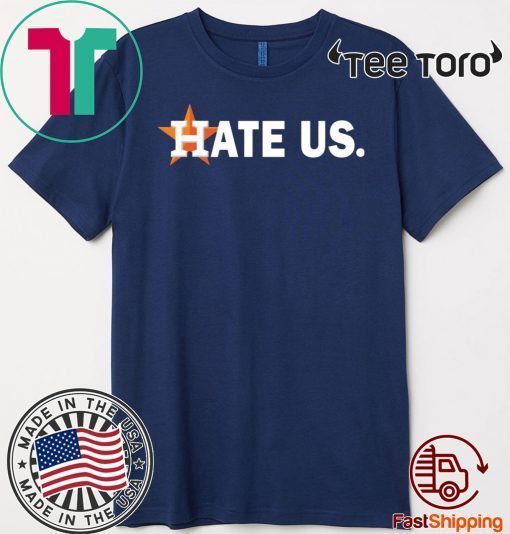 Houston Astros hate us Official T-Shirt