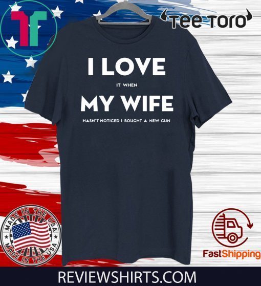 I Love My Wife T-Shirt For Mens Womens