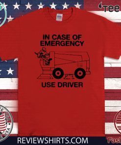 In Case Of Emergency Use The Zamboni Driver Official T-Shirt