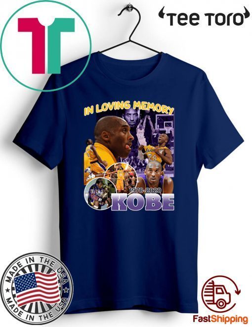 In Loving Memory Kobe 1978 2020 Shirt