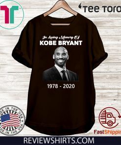 In loving Memory Of Kobe Bryant 1978 – 2020 T Shirt