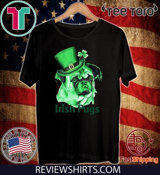 Irish Pugs patrick day 2020 T-Shirt