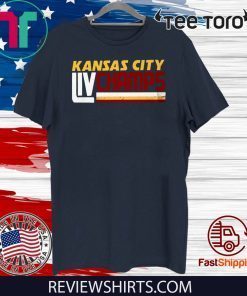 KANSAS CITY LIV CHAMPS KANSAS CITY CHIEFS SUPER BOWL LIV CHAMPIONS 2020 T-SHIRT