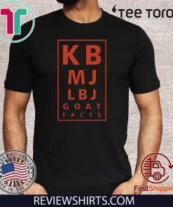 KB MJ LBJ Basketball Goat Facts 2020 T-Shirt