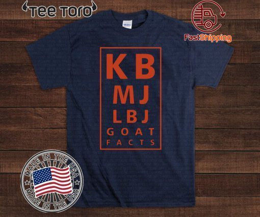 KB MJ LBJ Basketball Goat Facts 2020 T-Shirt