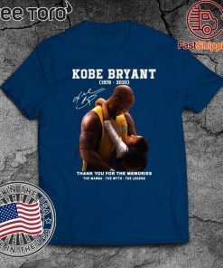 KOBE BRYANT 1978 2020 SHIRT THANK YOU FOR THE MEMORIES THE MAMBA THE MYTH THE LEGEND T-SHIRT