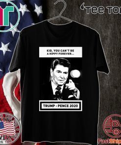 Funny Reagan: "Kid You Can't Be a Hippy Forever" Donald Trump-Pence Premium T-Shirt