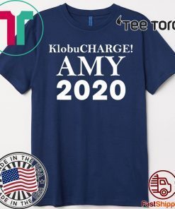 Klobucharge! Shirt Amy Klobuchar 2020 President America Tee Shirt