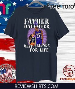 Kobe Bryant And Gianna Bryant Father And Daughter Best Friends For Life Official T-Shirt