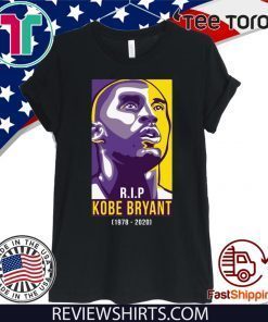 Kobe Bryant RIP 1978-2020 Tee Shirts