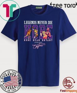 Legends never die Kobe Bryant 1978 2020 signature Original T-Shirt