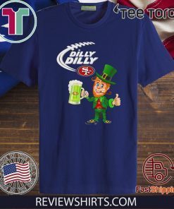 Leprechaun Dilly Dilly San Francisco 69ers Patrick’s day Tee Shirt