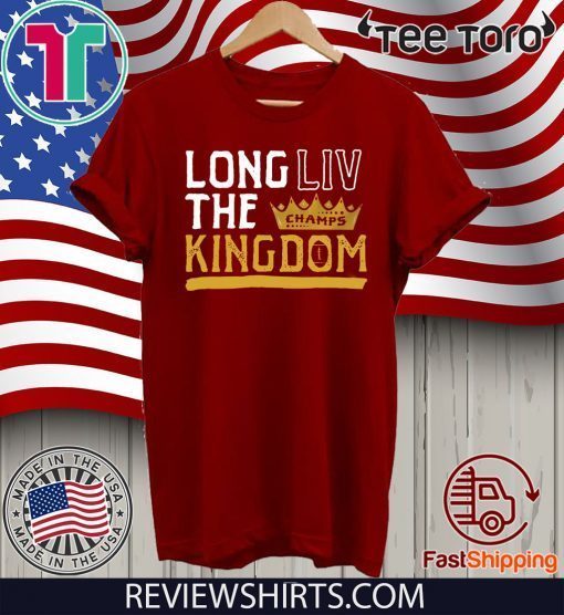 Long LIV the Kingdom Shirt - Kansas City Football T-Shirt