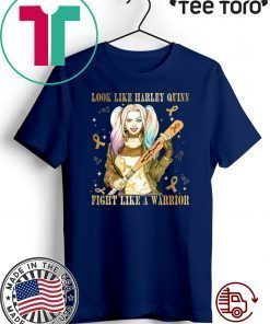 Look Like Harley Quinn Fight Like A Warrior Childhood Cancer Awareness 2020 T-Shirt