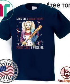Look Like Harley Quinn Fight Like A Warrior Head And Neck Cancer Awareness T-Shirt For Mens Womens