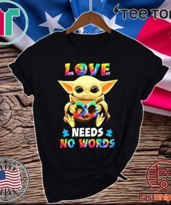 Love Needs No Words Official T-Shirt