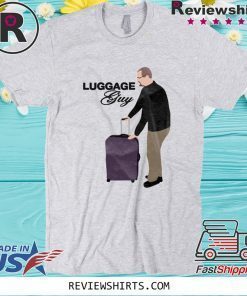 Luggage Guy Shirt - Luggage Guy 2020 T-Shirt