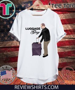 Luggage Guy Shirt - Luggage Guy 2020 T-Shirt