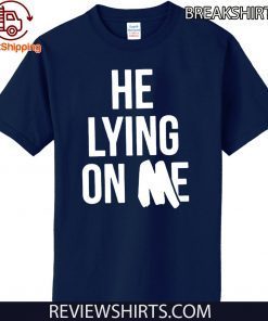 Lying On Me Official T-Shirt