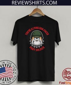 Lying dog-faced pony soldier 2020 T-Shirt