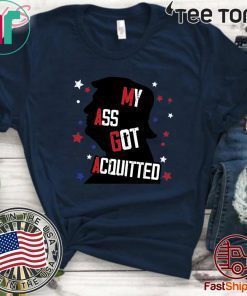 MAGA My Ass Got Acquitted Trump 2020 T-Shirt