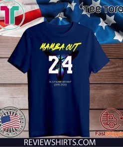 MAMBA OUT 24 R.I.P KOBE BRYANT 1978 2020 OFFICIAL T-SHIRT