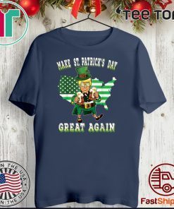 Make St Patricks Day Great Again Donald Trump Leprechaun T-Shirt